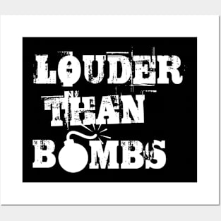 Louder than bombs Posters and Art